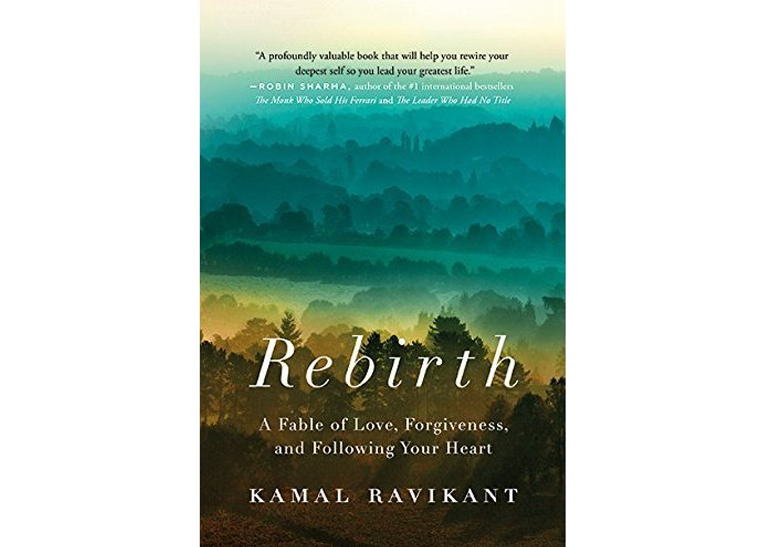 Book Review: Rebirth: A Fable of Love, Forgiveness, and Following Your Heart