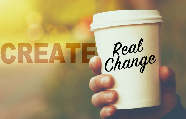 Create Real Change (the Anti-New Year’s Resolution post)